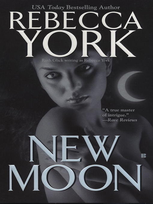 Title details for New Moon by Rebecca York - Available